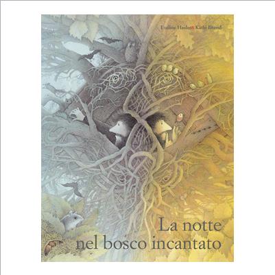 la notte nel bosco incantato