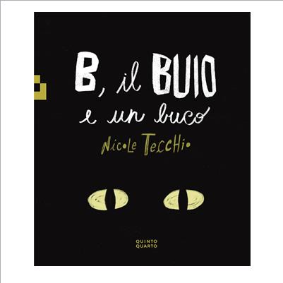 b, il buio e un buco