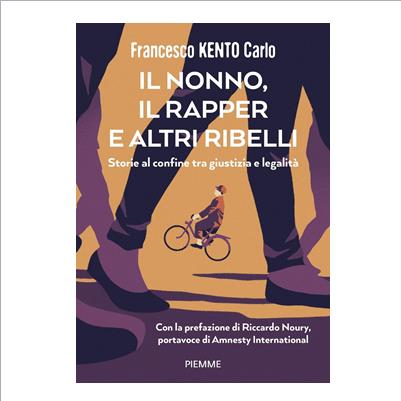 il nonno, il rapper e altri ribelli