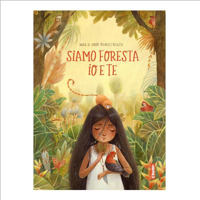 siamo foresta io e te