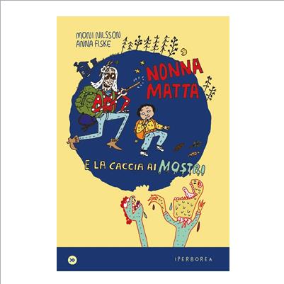 nonna matta e la caccia ai mostri