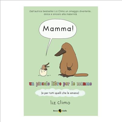 mamma! un piccolo libro per le mamme