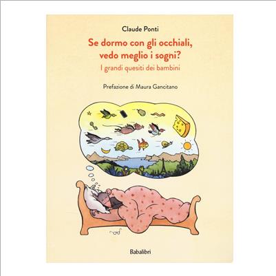 se dormo con gli occhiali, vedo meglio