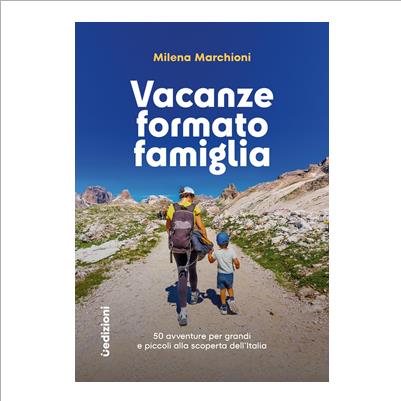 vacanze formato famiglia