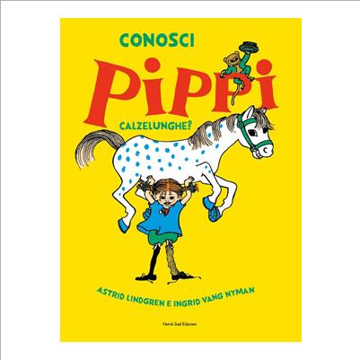 conosci pippi calzelunghe?