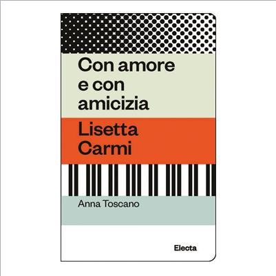 lisetta carmi. con amore e con amicizia