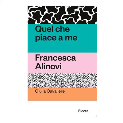 francesca alinovi quel che piace a me