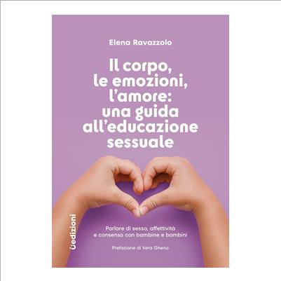 il corpo, le emozioniml'amore:una guida