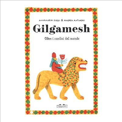 gilgamesh oltrei confini del mondo