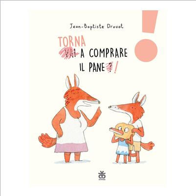 torna a comprare il pane