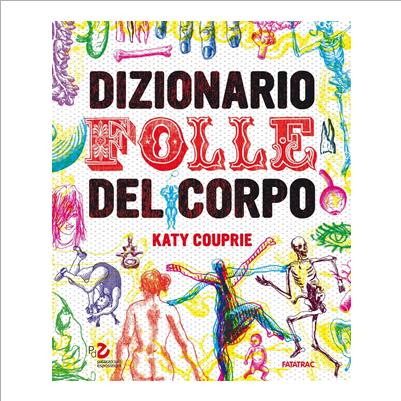 dizionario folle del corpo