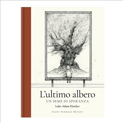 l'ultimo albero. un seme di speranza