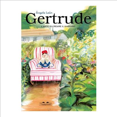 gertrude l'arte di creare il giardino