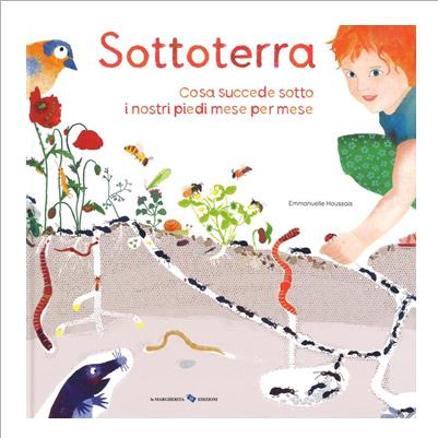 sottoterra cosa succede mese per mese