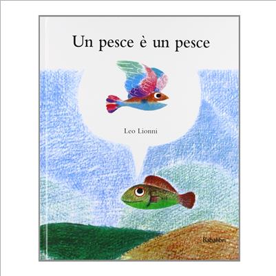 un pesce è un pesce