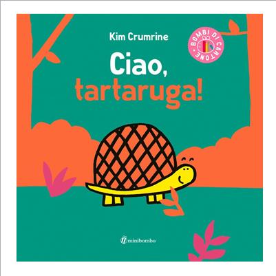 ciao, tartaruga!