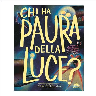 chi ha paura della luce?