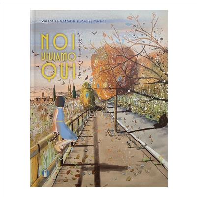 noi viviamo qui. che cos'è il paesaggio?