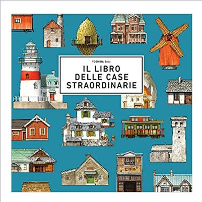 il libro delle case straordinarie