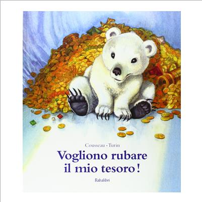 vogliono rubare il mio tesoro!