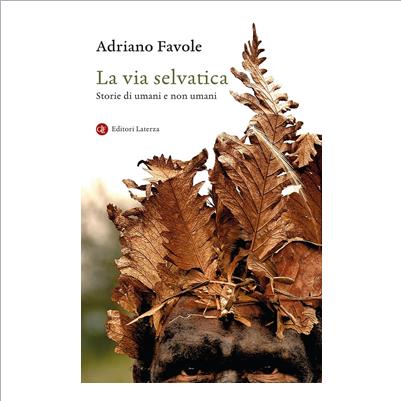 la via selvatica. storie di umani e non