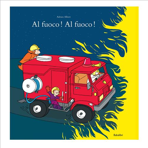 al fuoco! al fuoco!