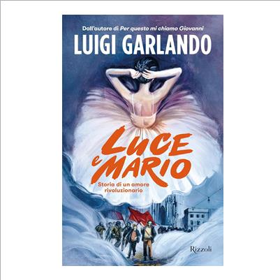 luce e mario storia di un amore rivoluz