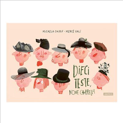 dieci teste, nove cappelli