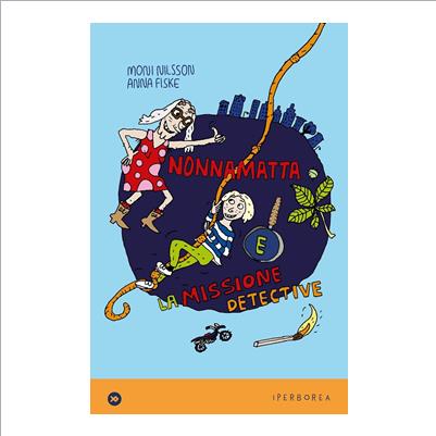 nonnamatta e la missione detective