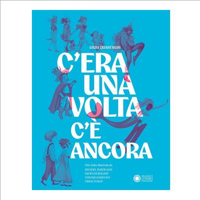 c'era una volta c'è ancora