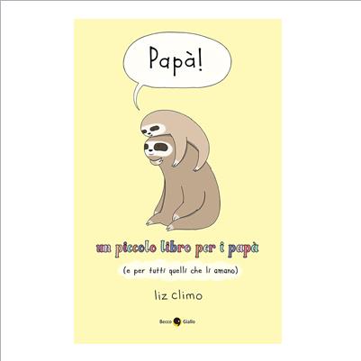 papà! un piccolo libro per i papà