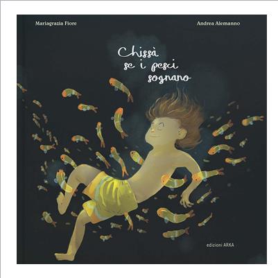 chissa' se i pesci sognano