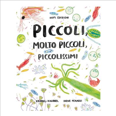 piccoli, molto piccoli, piccolissimi