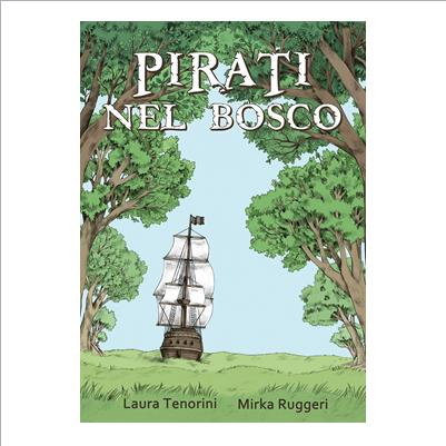 pirati nel bosco
