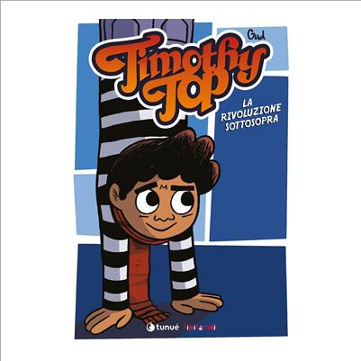 timothy top. vol. 4: timothy top e la ra