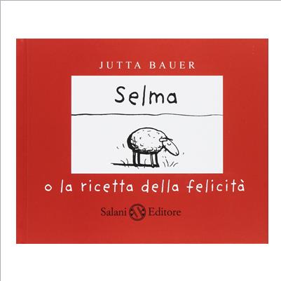 selma o la ricetta della felicità