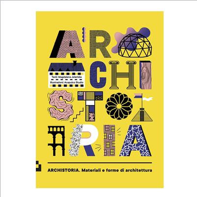archistoria. materiali e forme di archit