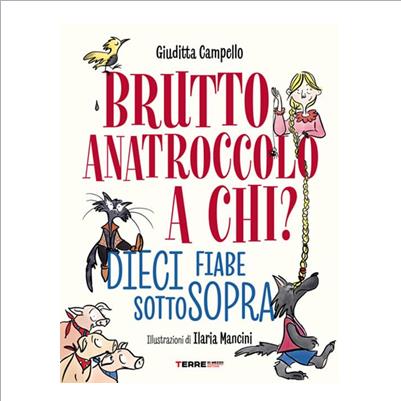 brutto anatroccolo a chi? 10 fiabe