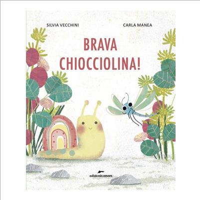 brava chiocciolina!