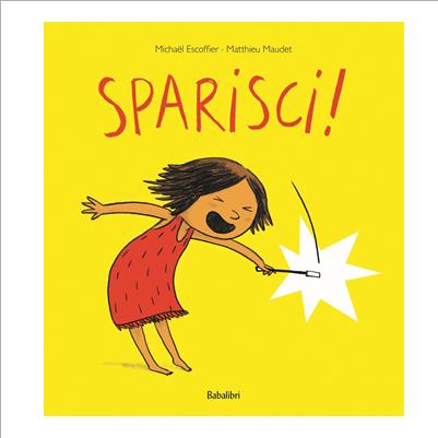 sparisci!