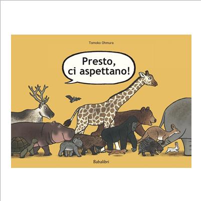 presto, ci aspettano!
