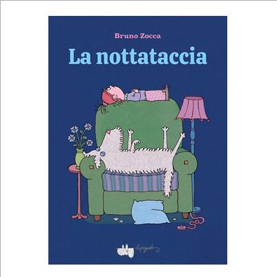 la nottataccia