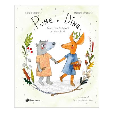 pome e dina quattro stagioni di amicizia