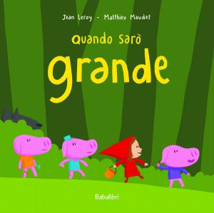 quando saro' grande