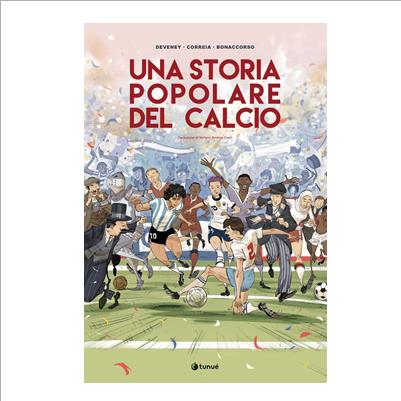 una storia popolare del calcio