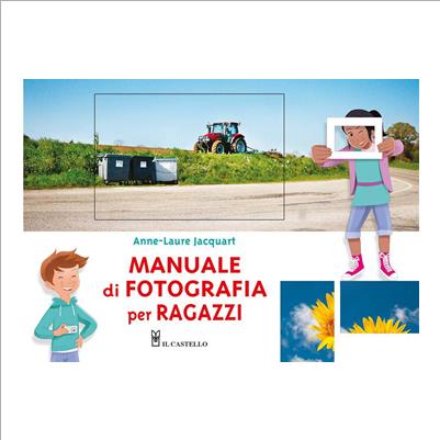 manuale di fotografia per ragazzi