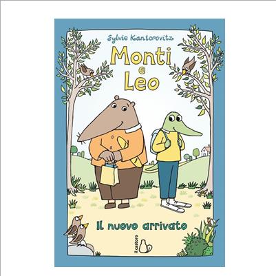il nuovo arrivato monti e leo