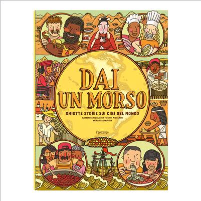 dai un morso ghiotte storie sui cibi