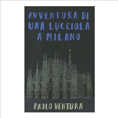 avventura di una lucciola a milano