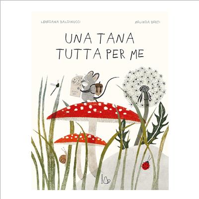 una tana tutta per me